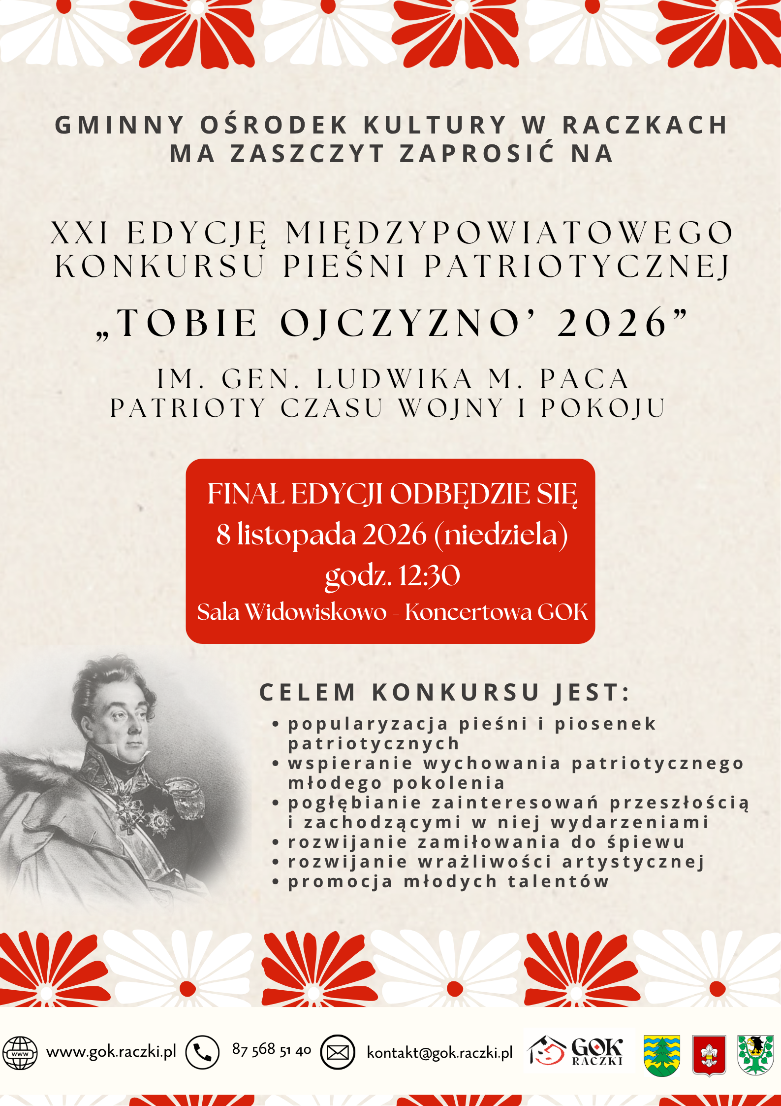 Plakat XXI Międzypowiatowego Konkursu Pieśni Patriotycznej &bdquo;Tobie Ojczyzno&rdquo; 2026. Finał odbędzie się 8 listopada o godz. 12:30 w GOK w Raczkach. Grafika w biało-czerwonych barwach z wizerunkiem gen. Ludwika M. Paca.